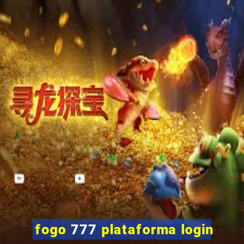 fogo 777 plataforma login